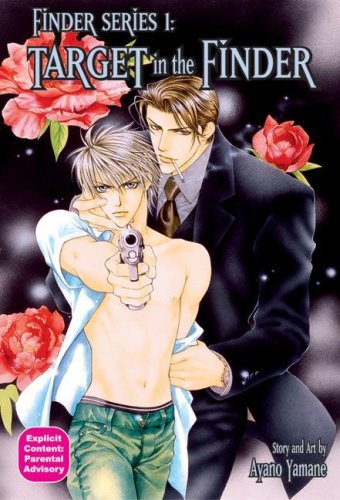 Ayano Yamane/Finder Series 1: Target In The Finder (Yaoi)