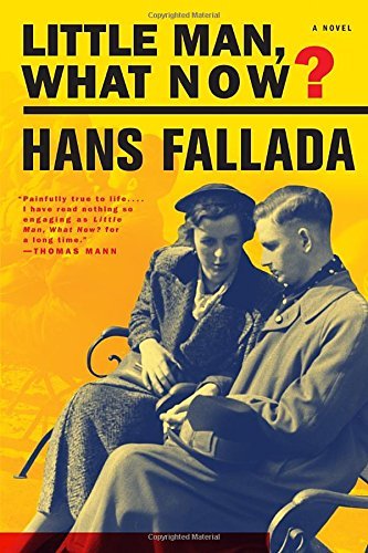 Hans Fallada Little Man What Now? 