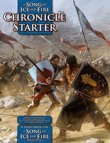 John Hay A Song Of Ice And Fire Chronicle Starter A Sourcebook For A Song Of Ice And Fire Roleplayi 