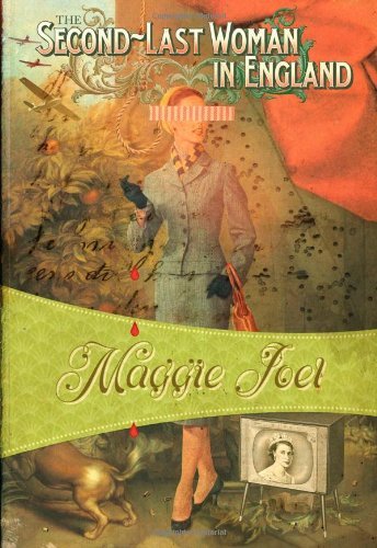 Maggie Joel/The Second-Last Woman in England@Felony & Mayhem