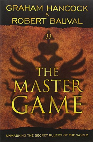 Graham Hancock Master Game Unmasking The Secret Rulers Of The World 