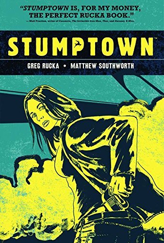 Greg Rucka Stumptown Volume 1 Hc 
