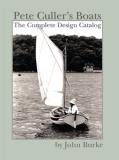 John Burke Pete Culler's Boats The Complete Design Catalog 