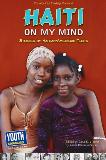 Dana K. Vincent Haiti On My Mind Stories By Haitian American Teens 