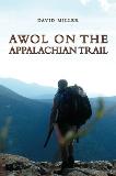 David Miller Awol On The Appalachian Trail 