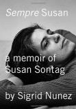 Sigrid Nunez Sempre Susan A Memoir Of Susan Sontag 