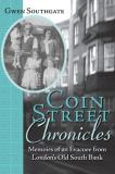 Gwen Southgate Coin Street Chronicles Memoirs Of An Evacuee From London's Old South Ban 
