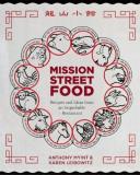 Anthony Myint Mission Street Food Recipes And Ideas From An Improbable Restaurant 