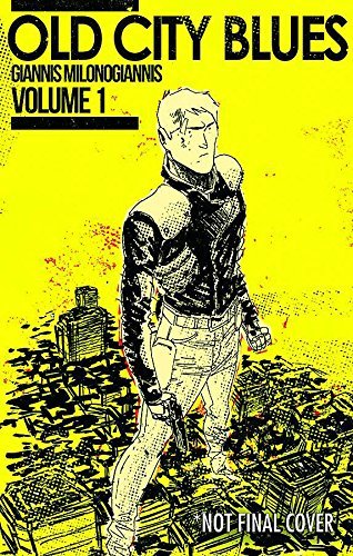 Giannis Milonogiannis Old City Blues Volume 01 