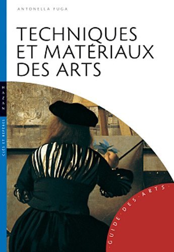 Antonella Fuga Techniques Et Materiaux Des Arts 