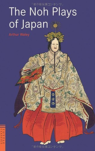 Arthur Waley The Noh Plays Of Japan 
