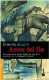 Ernesto Sabato Antes Del Fin Before The End 