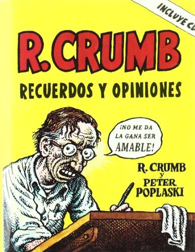 Robert Crumb/R. Crumb@ Recuerdos y Opiniones [With CD (Audio)]