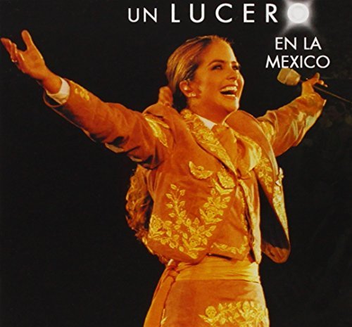 Lucero/Rancheras