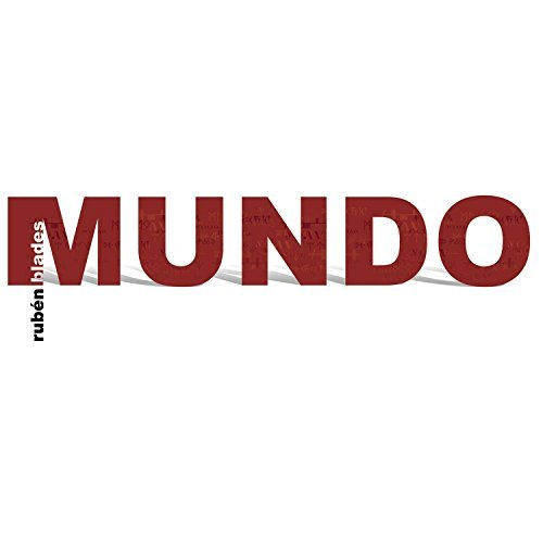 Ruben Blades/Mundo