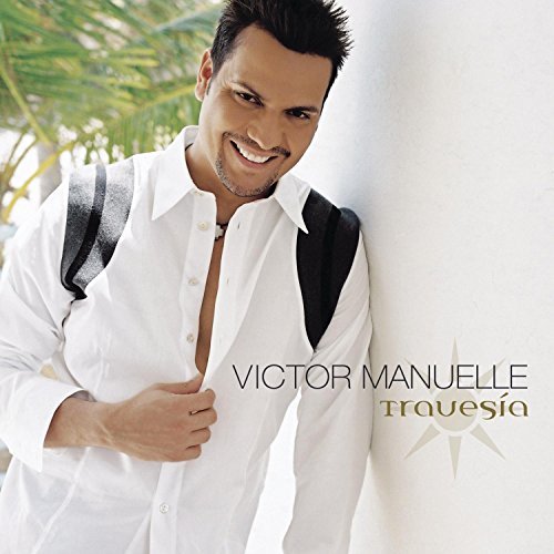 Victor Manuelle/Travesia
