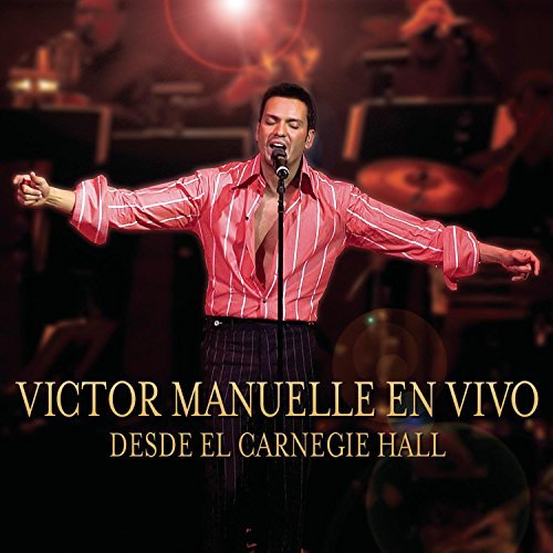 Victor Manuelle/Desde Carnegie Hall