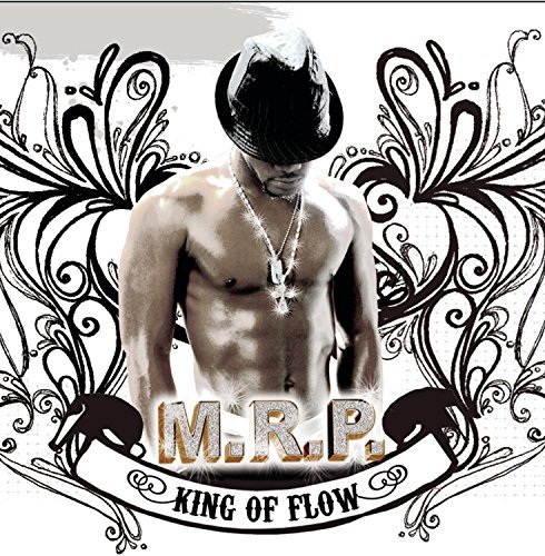 M.R.P./King Of Flow
