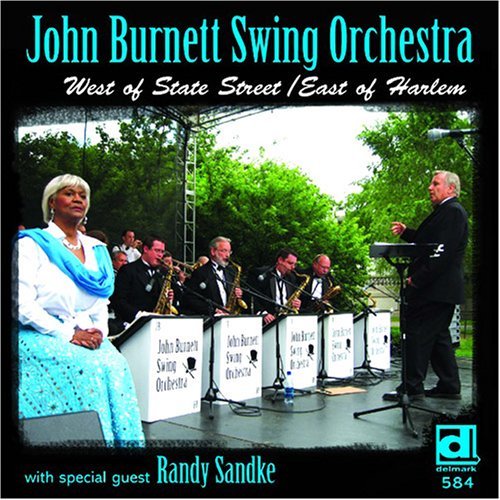 John Swing Orchestra Burnett/West Of State Street/East Of H