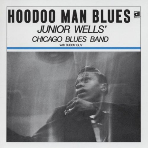 Junior Wells/Hoodoo Man Blues