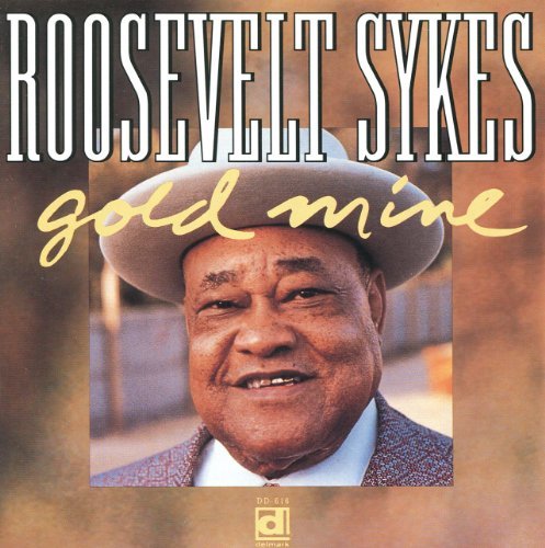 Roosevelt Sykes/Gold Mine