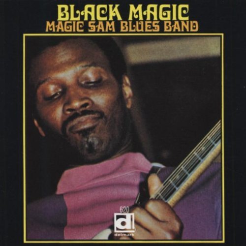 Magic Sam/Black Magic