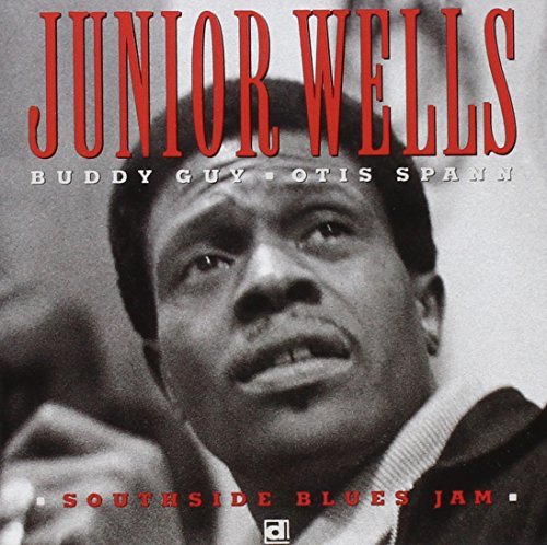 Junior Wells/Southside Blues Jam