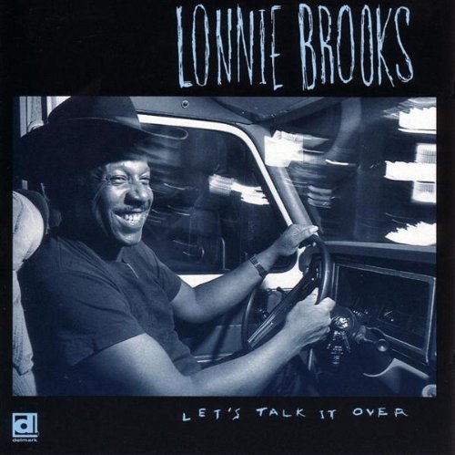 Lonnie Brooks/Let's Talk It Over