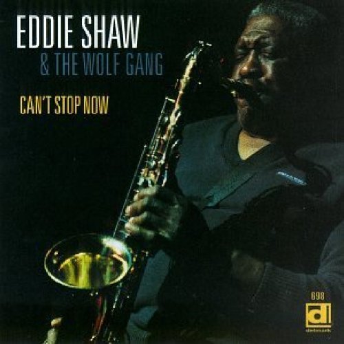 Eddie & Wolf Gang Shaw/Can'T Stop Now