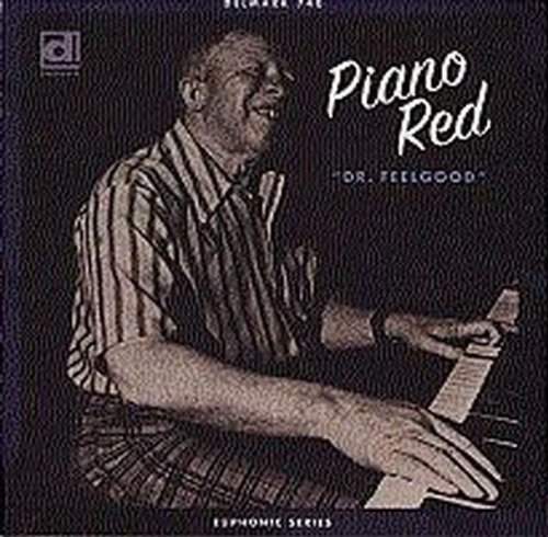 Piano Red/Dr. Feelgood