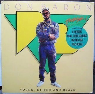 BARON,DON/YOUNG GIFTED & BLACK