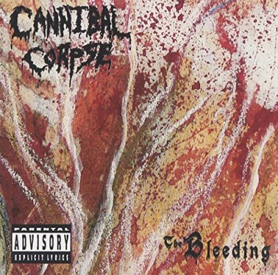 Cannibal Corpse/Bleeding@Explicit Version
