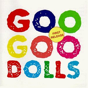 Goo Goo Dolls Goo Goo Dolls 