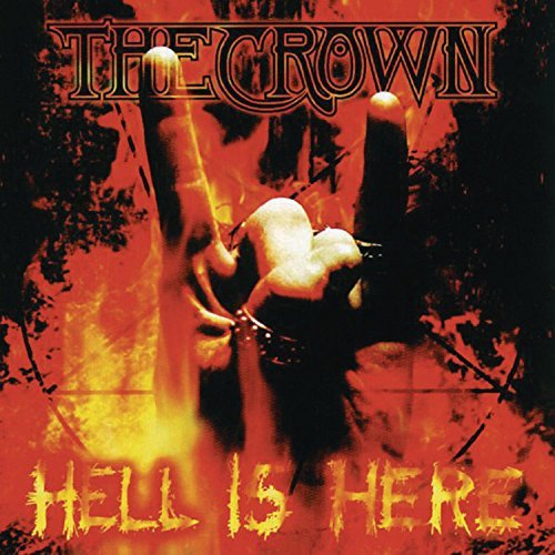 Crown/Hell Is Here