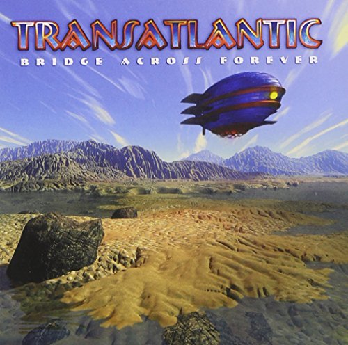 Transatlantic/Bridge Across Forever