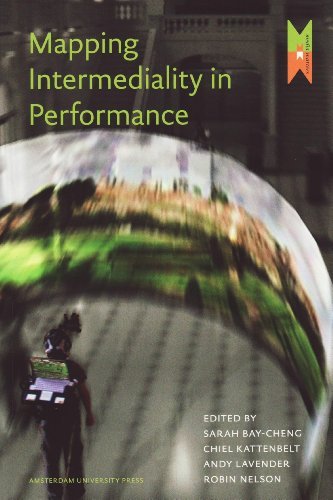 Andy Lavender Mapping Intermediality In Performance 