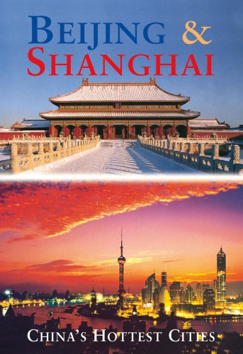 Paul Mooney Beijing & Shanghai China's Hottest Cities 0003 Edition; 