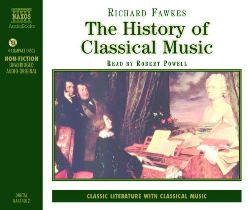 Richard Fawkes History Of Classical Music 