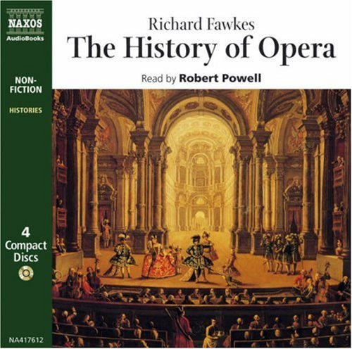 Richard Fawkes History Of Opera Nar By Robert Powell 