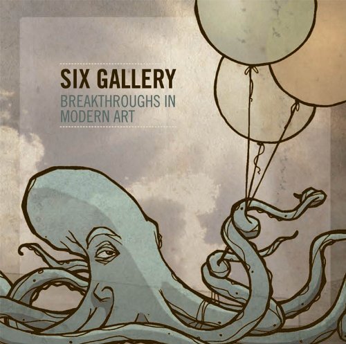 Six Gallery/Breakthroughs In Modern Art