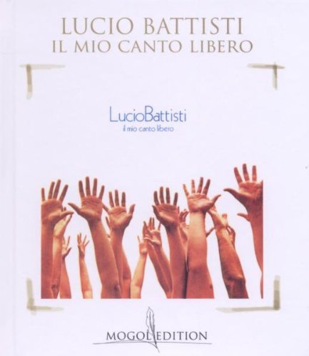 Lucio Battisti/Il Mio Canto Libero@Import-Eu