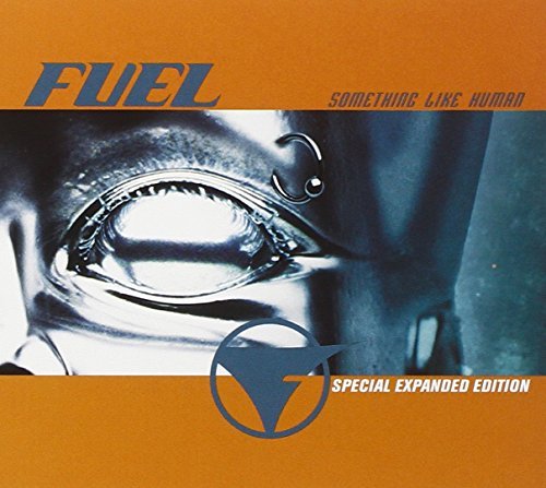 Fuel/Something Like Human@Expanded Ed.