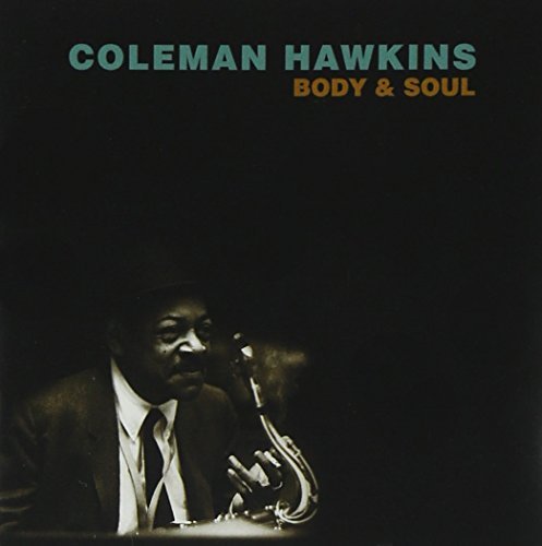 Coleman Hawkins Body & Soul 