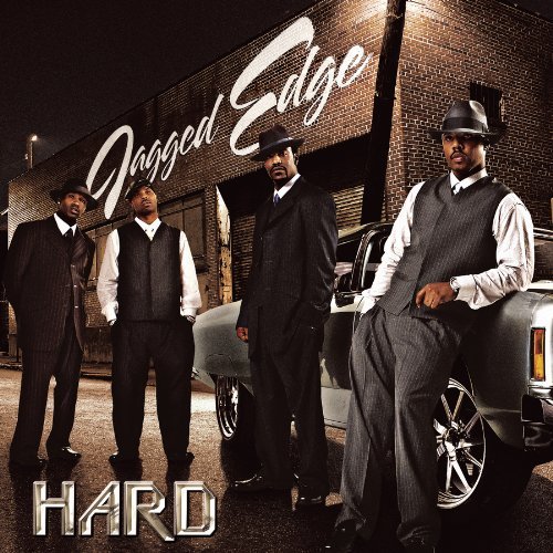 Jagged Edge/Hard