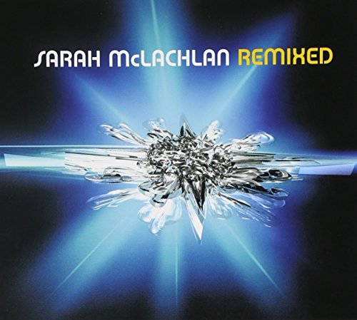 Sarah McLachlan/Remixed