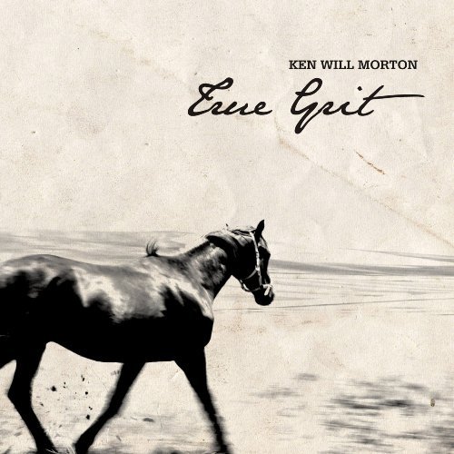 Ken Will Morton/True Grit