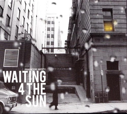Francois Moity/Waiting 4 The Sun@Digipak
