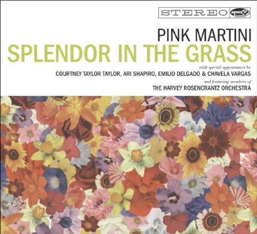 Pink Martini/Splendor In The Grass@Import-Eu@Splendor In The Grass