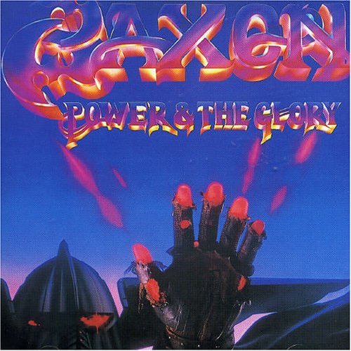SAXON/POWER & THE GLORY