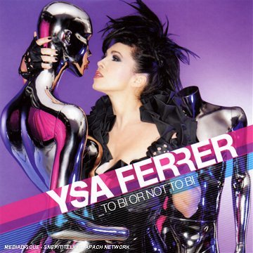 Ysa Ferrer/To Bi Or Not To Bi@Import-Eu